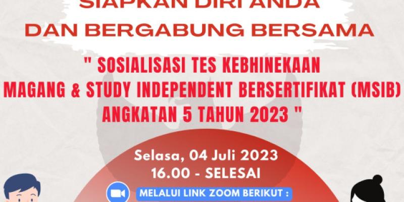 Sosialisasi Tes Kebhinekaan Study Independent Bersertifikat (MSIB) Angkatan 5 Tahun 2023